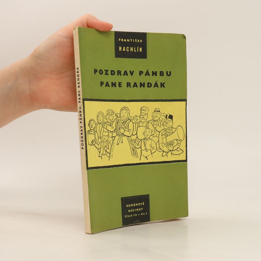 František Rachlík Pozdrav Pánbu pane Randak