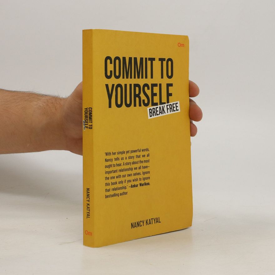 Nancy Katyal Commit to Yourself