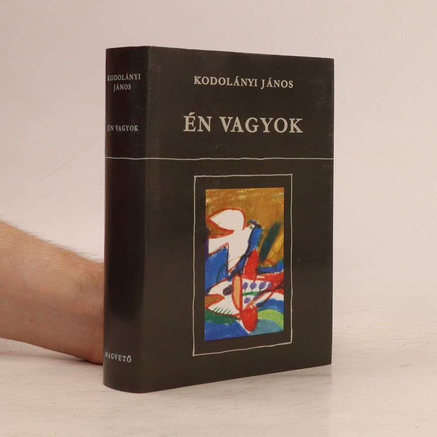 János Kodolányi Én vagyok