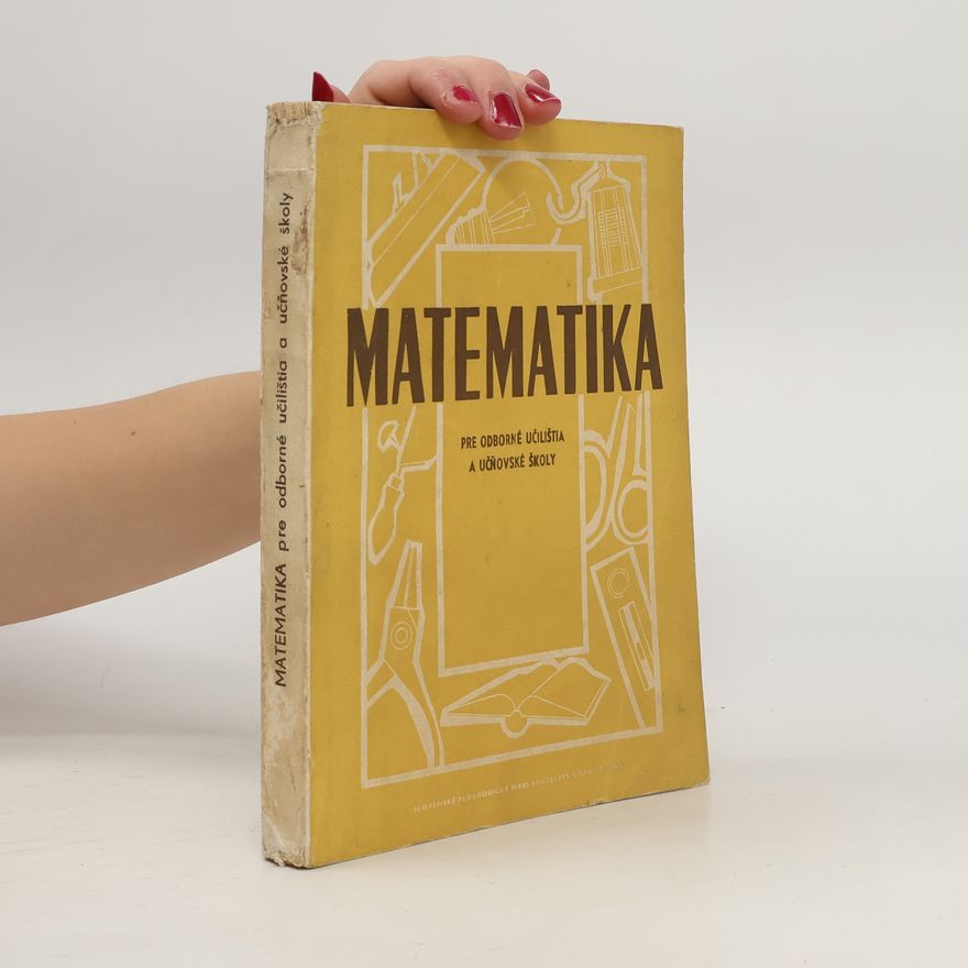 Kolektiv autorů Matematika pre odborné učilištia a učňovské školy