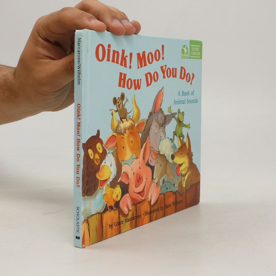 Autorenkollektiv Oink! Moo! How Do You Do?