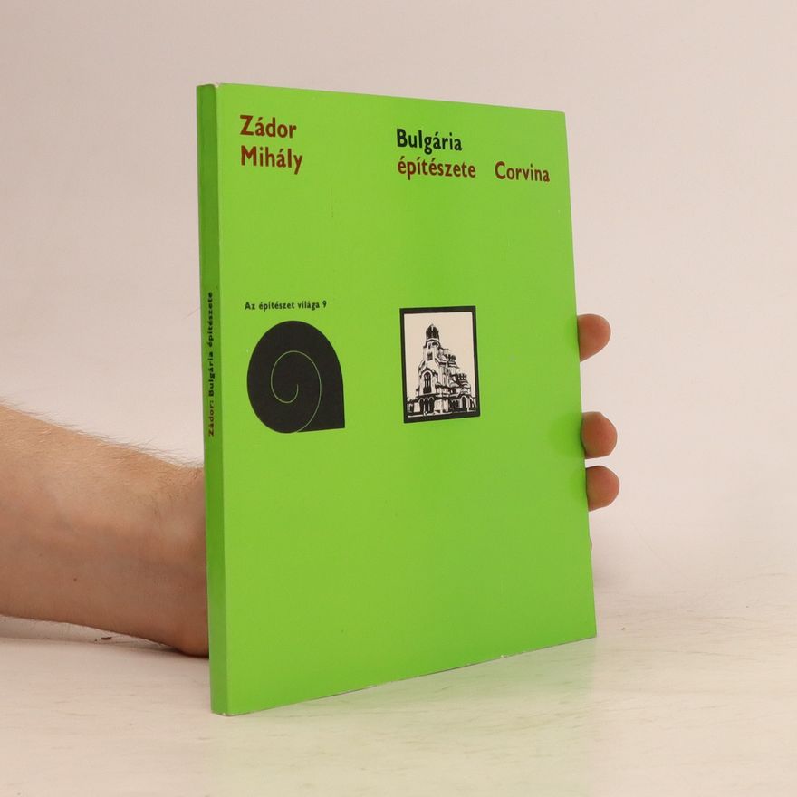 Zádor Mihály Bulgária építészete