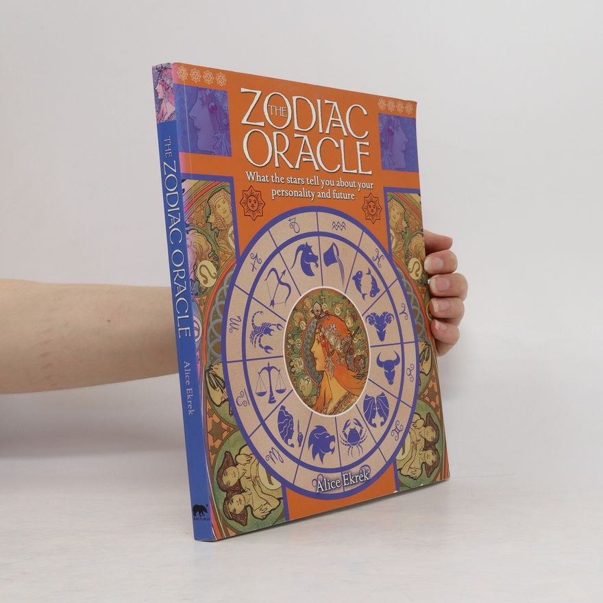 Alice Ekrek The Zodiac Oracle