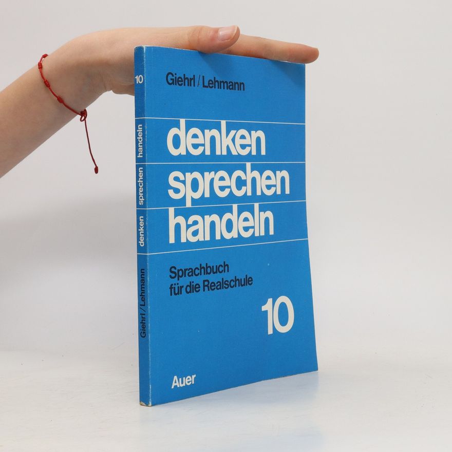 Autorenkollektiv Denken, sprechen, handeln - Sprachbuch für die Realschule