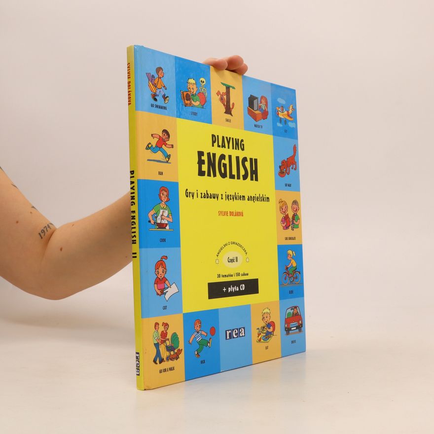 Sylvie Doláková Playing English Gry i zabawy z językiem angielskim