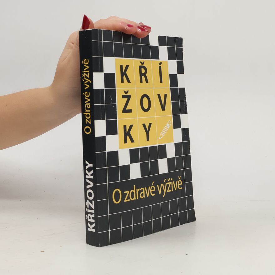 Autorenkollektiv Křížovky: O zdravé výživě