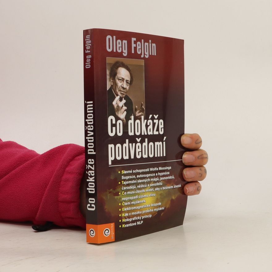 Oleh Orestovyč Fejhìn Co dokáže podvědomí