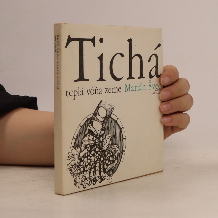 Marián Švec Tichá teplá voňa zeme