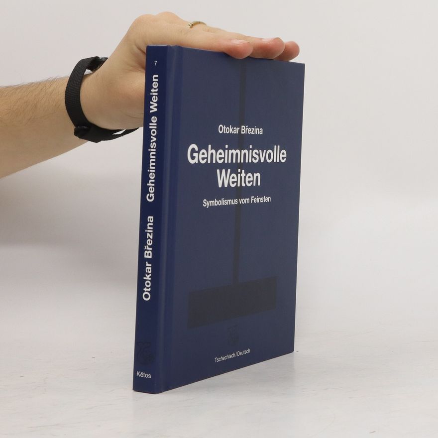 Otokar Březina Geheimnisvolle Weiten