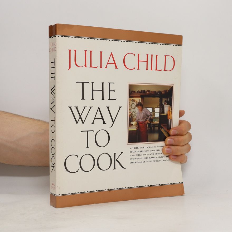 Julia Child The Way to Cook