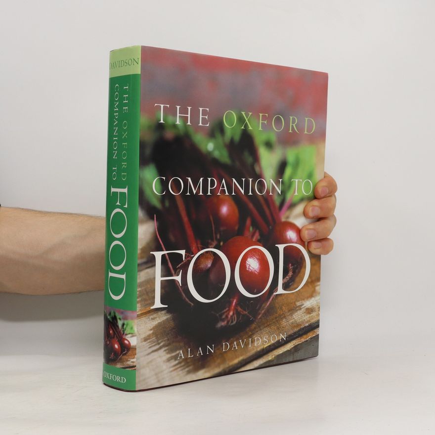 Alan Davidson The Oxford Companion to Food