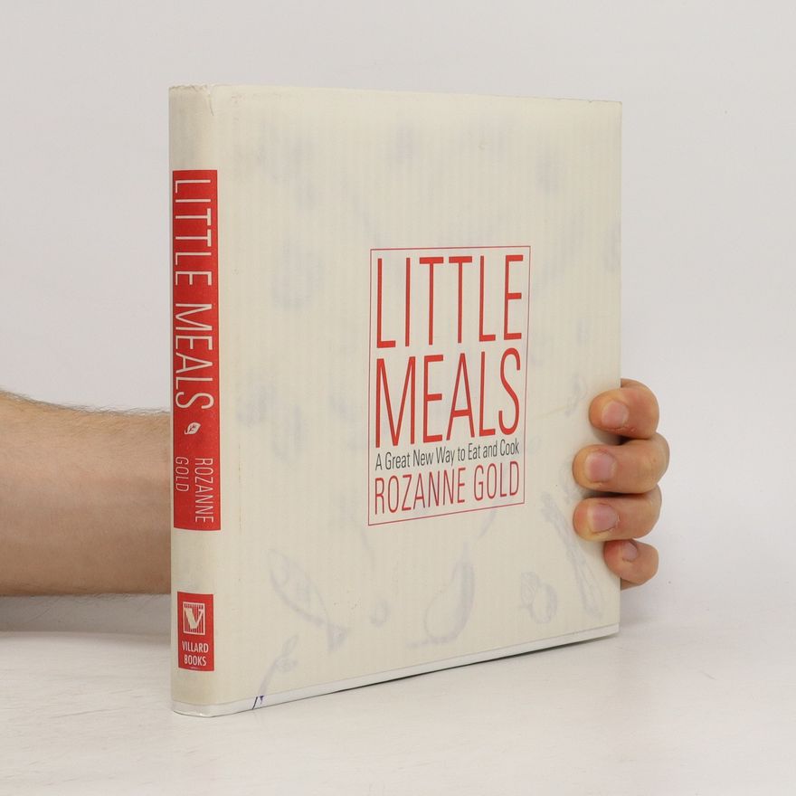Rozanne Gold Little Meals