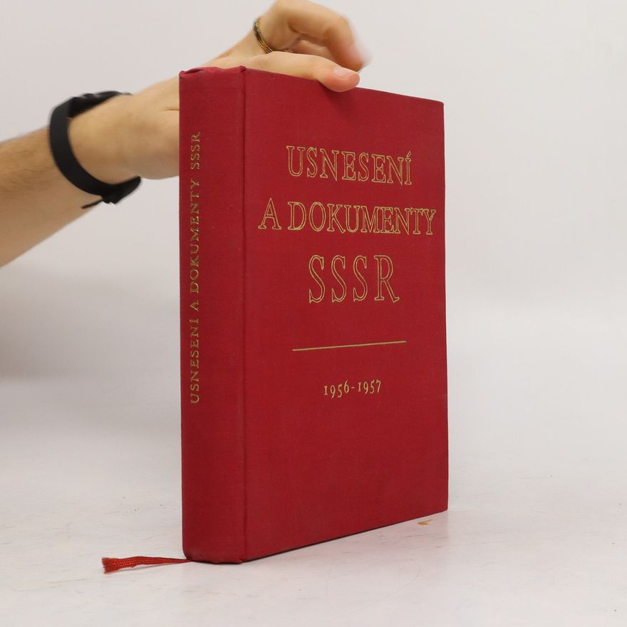 Autorenkollektiv Usnesení a dokumenty SSSR 1956-1957