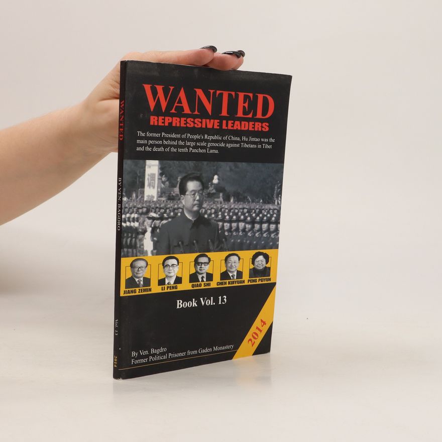 Ven. Bagdro Wanted Repressive Leaders Book Vol. 13