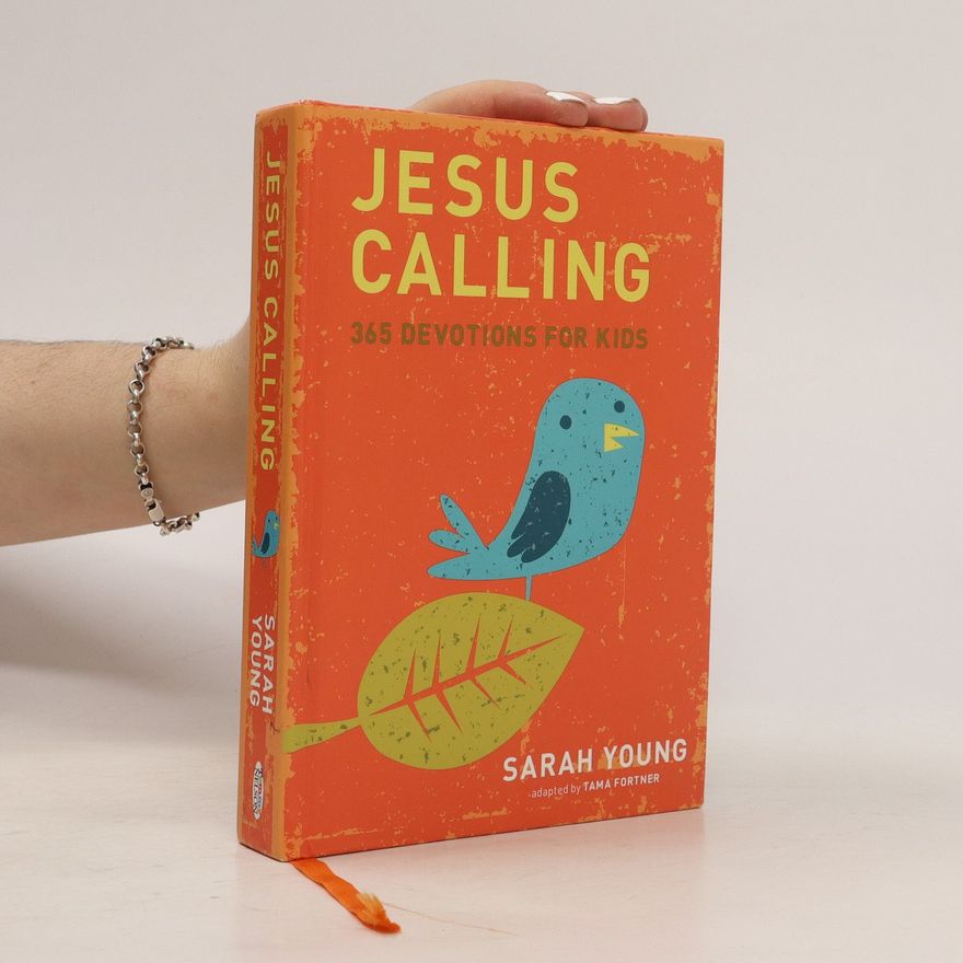 Sarah Young Jesus Calling: 365 Devotions For Kids