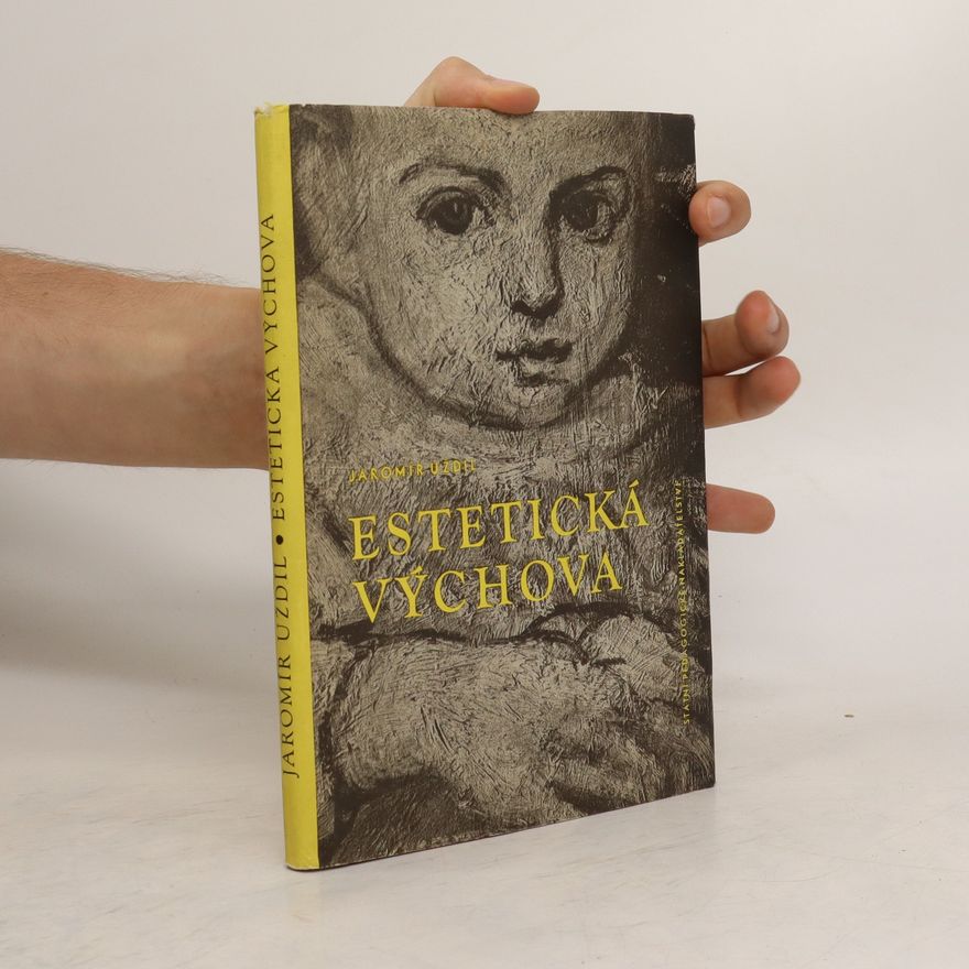 Jaromír Uždil Estetická výchova