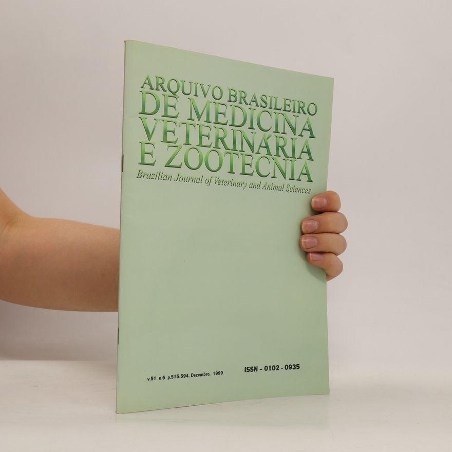 Various authors Arquivo Brasileiro de Medicina Veterinária e Zootecnia, Brazilian Journal of Veterinary and Animal Sciences