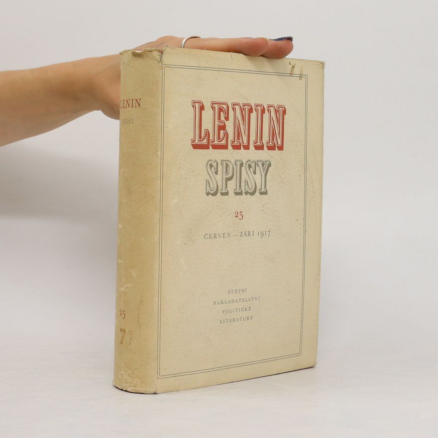 Autorenkollektiv Lenin Spisy 25 červen-září 1917