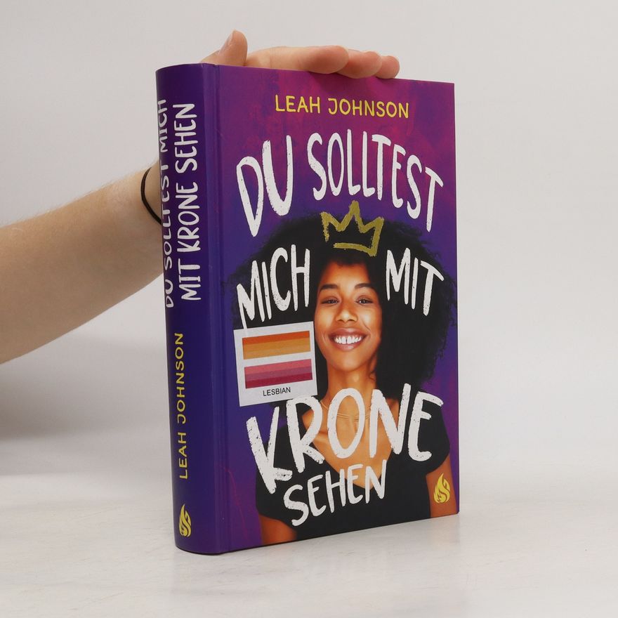 Leah Johnson Du solltest mich mit Krone sehen