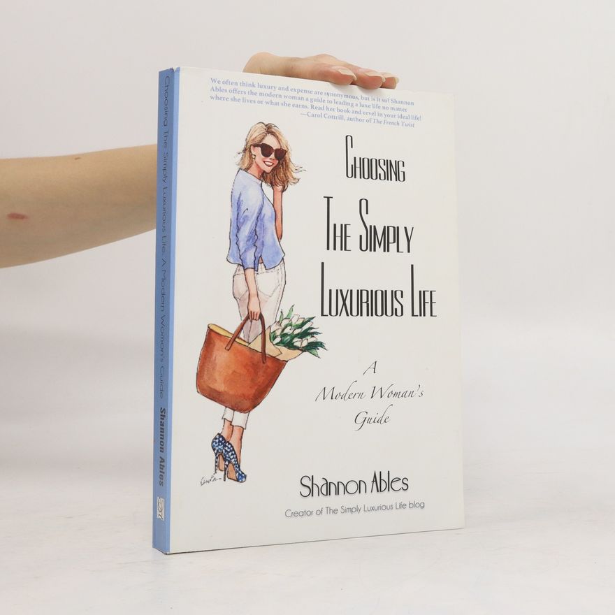 Shannon Ables Choosing the Simply Luxurious Life