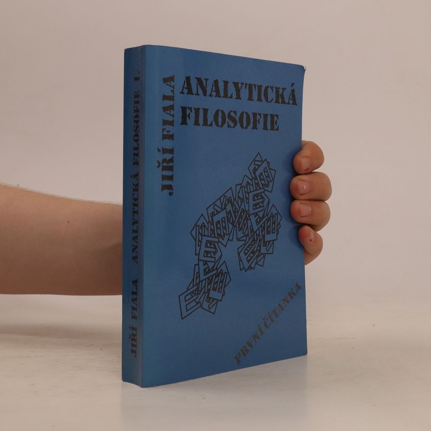 Jiří Fiala Analytická filosofie : první čítanka