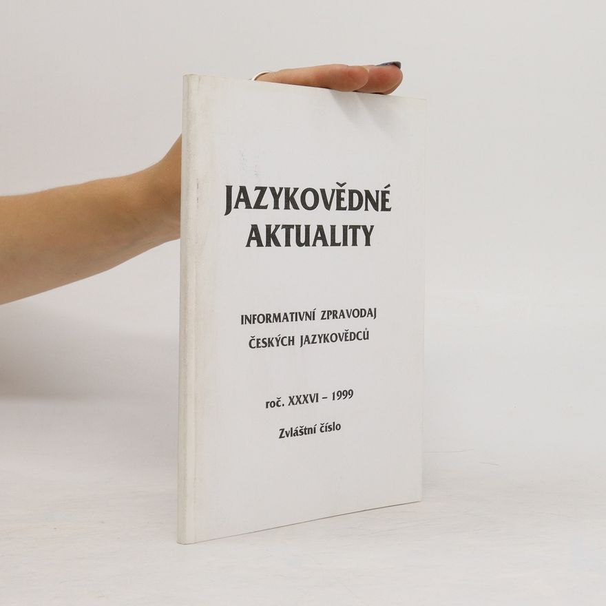Various authors Jazykovědné aktuality XXXVI/1999