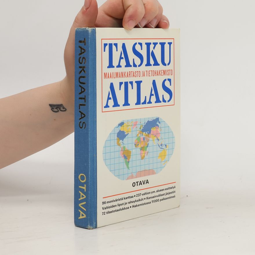 Various authors Tasku Maailmankartasto ja Tietohakemisto Atlas. Otava