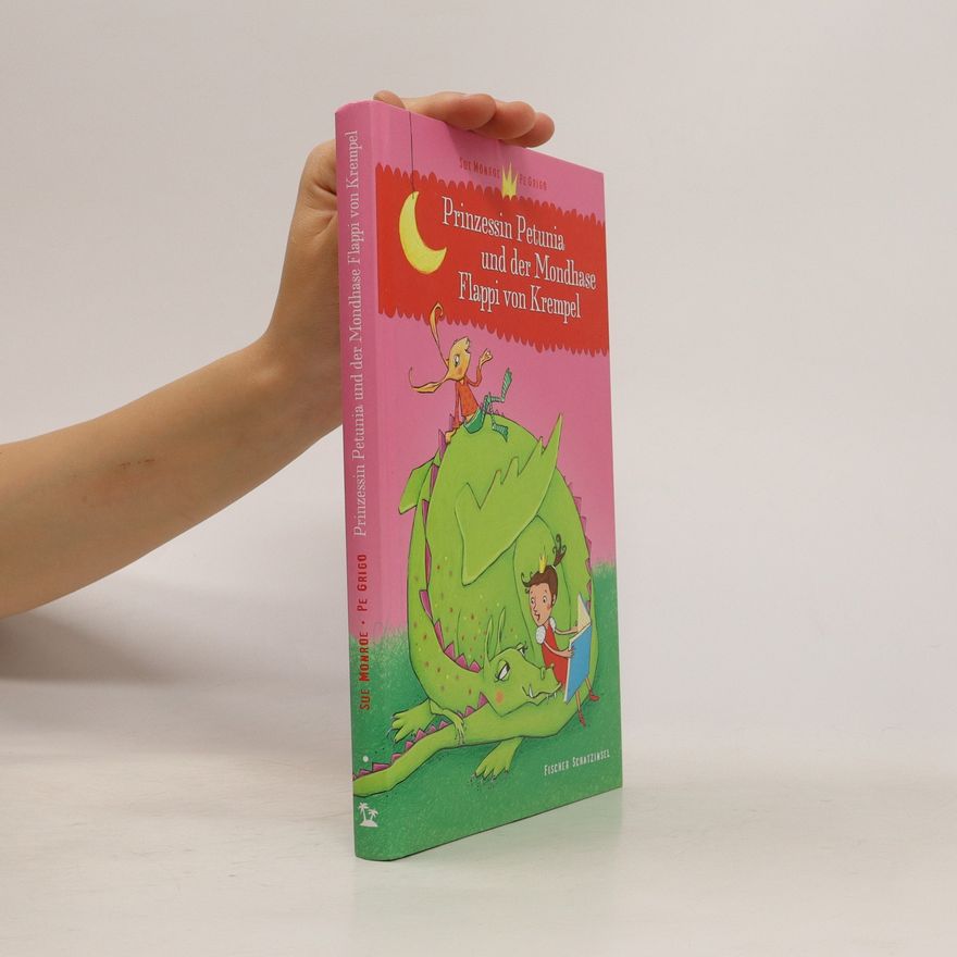 Sue Monroe Prinzessin Petunia und der Mondhase Flappi von Krempel