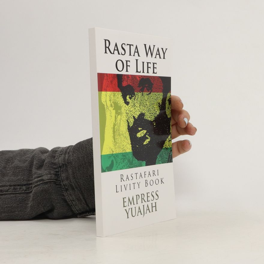 Empress Yuajah Rasta Way of Life