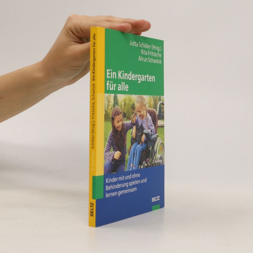 Alrun Schastok Ein Kindergarten für alle