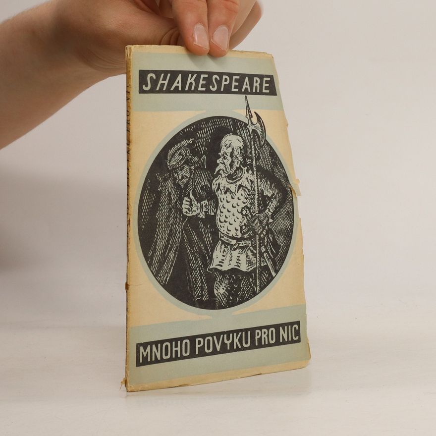 William Shakespeare Mnoho povyku pro nic