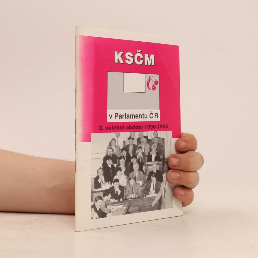 Various authors KSČM v Parlamentu České republiky 1996-1998