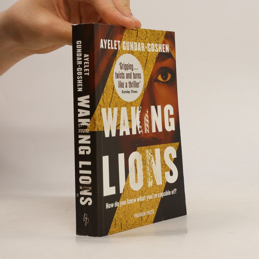 Ayelet Gundar-Goshen Waking Lions