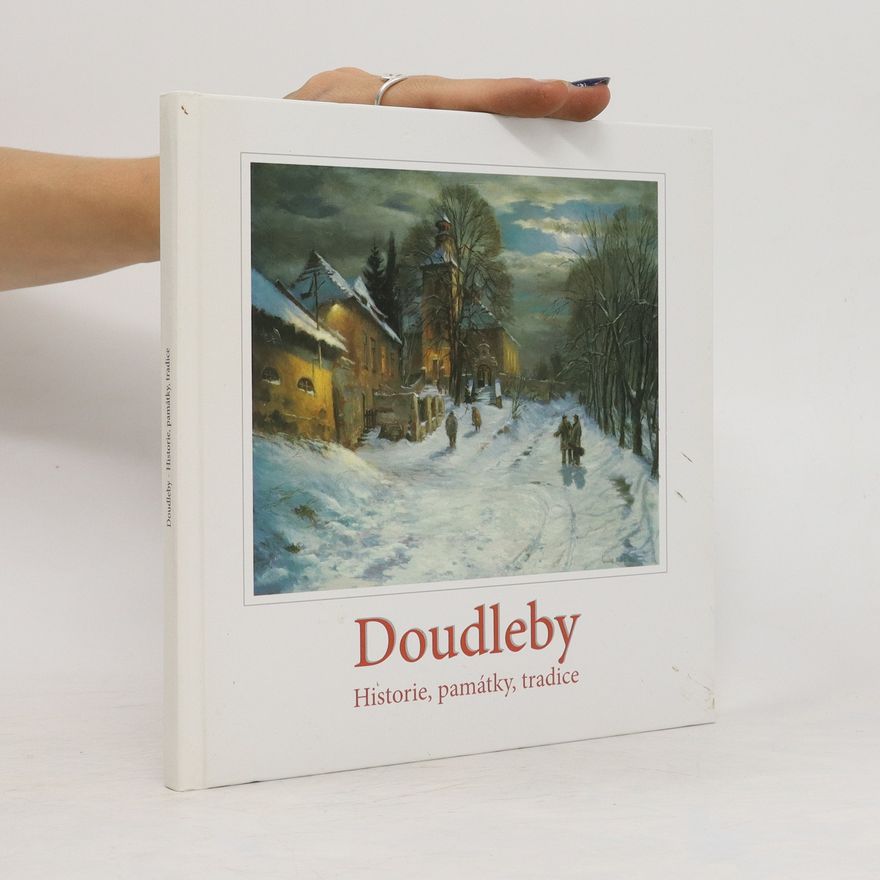 Renata Pourová Doudleby : historie, památky, tradice