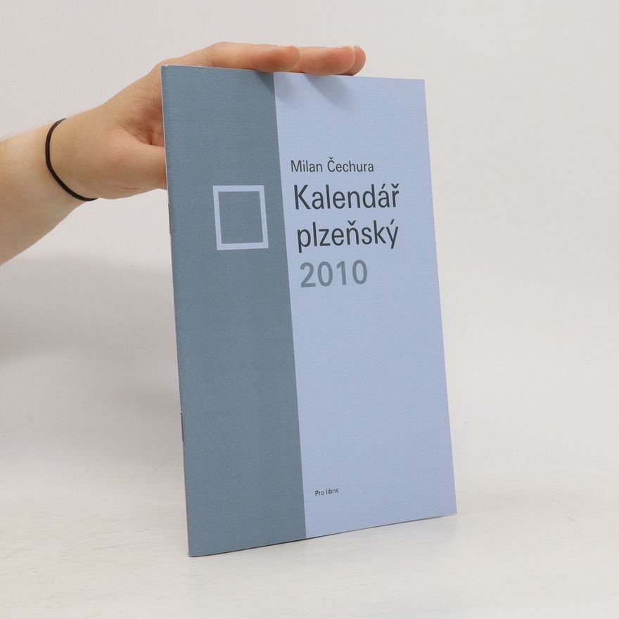 Milan Čechura Kalendář plzeňský 2010 - Pane vrchní, ještě jednou