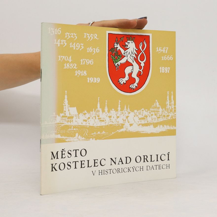 Vladimír Fidler Město Kostelec nad Orlicí v historických datech