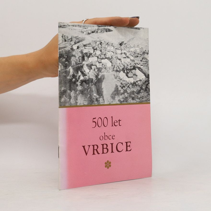 Various authors 500 let obce Vrbice