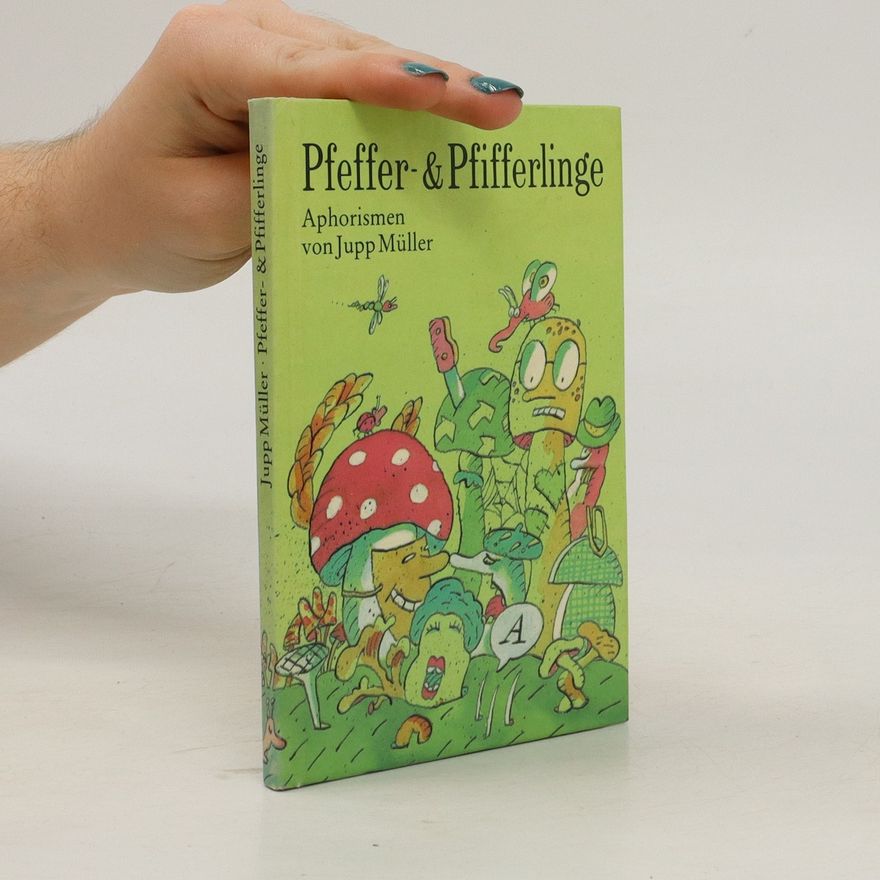 Jupp Müller Pfeffer- & Pfifferlinge