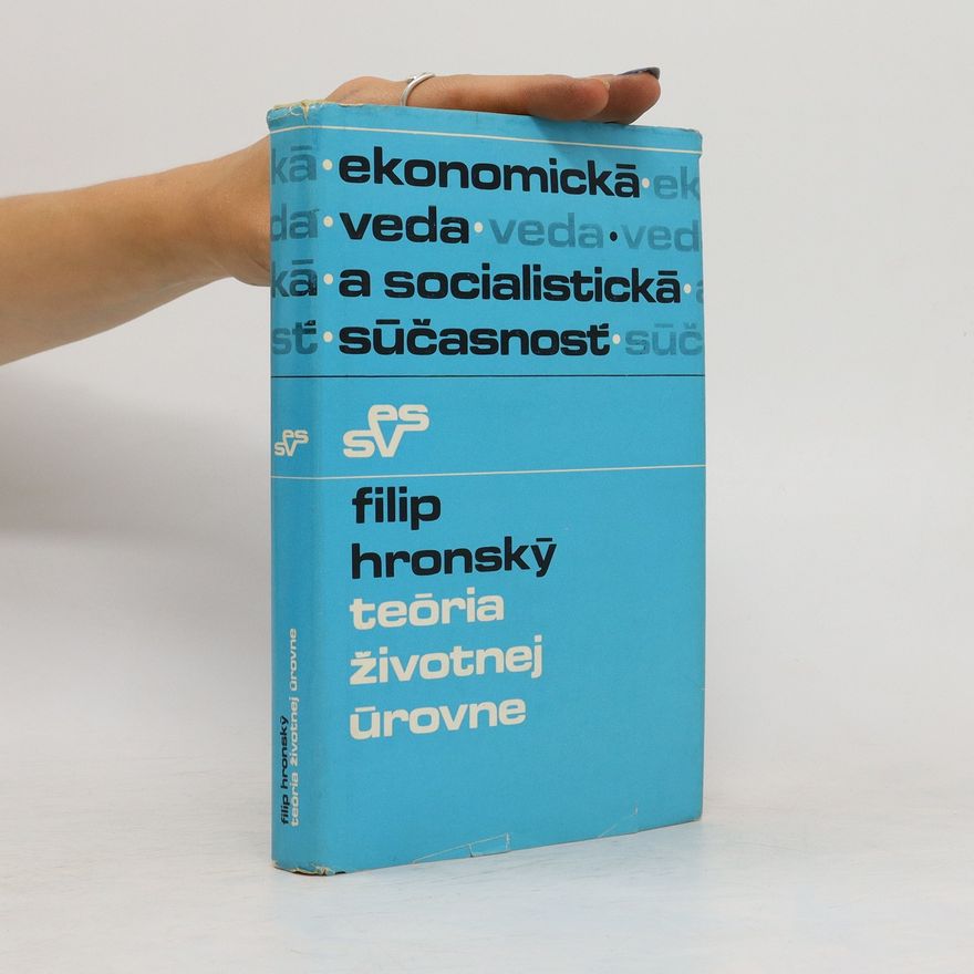 Filip Hronský Teória životnej úrovne