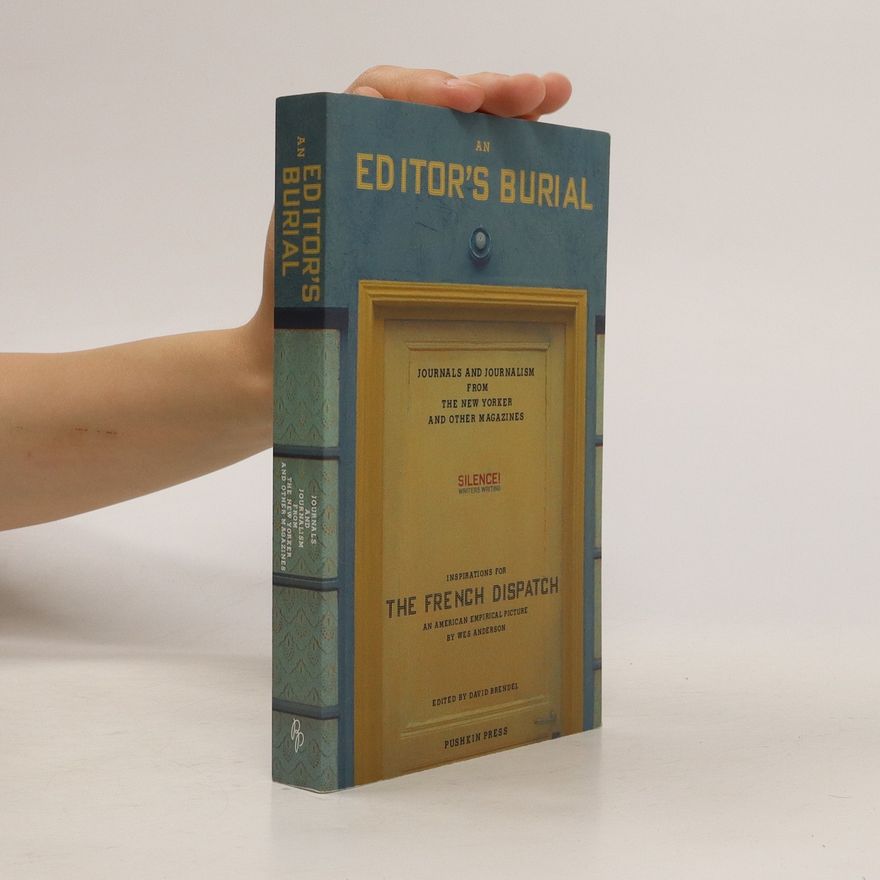 Wes Anderson An Editor’s Burial
