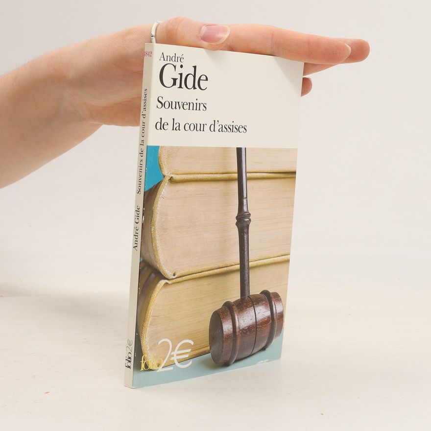 André Gide Souvenirs de la cour d'assises