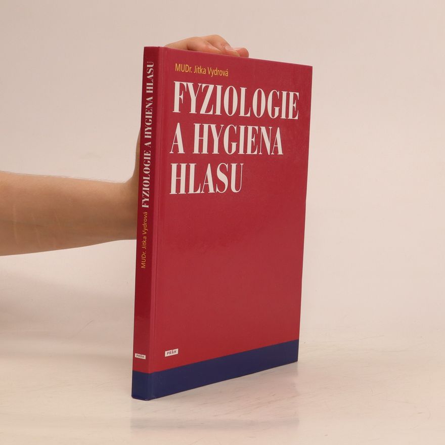 Jitka Vydrová Fyziologie a hygiena hlasu