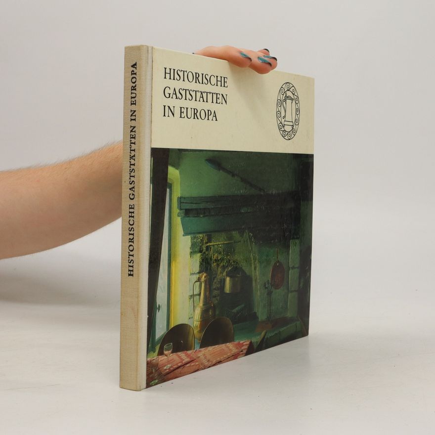 Autorenkollektiv Historische Gastastätten in Europa