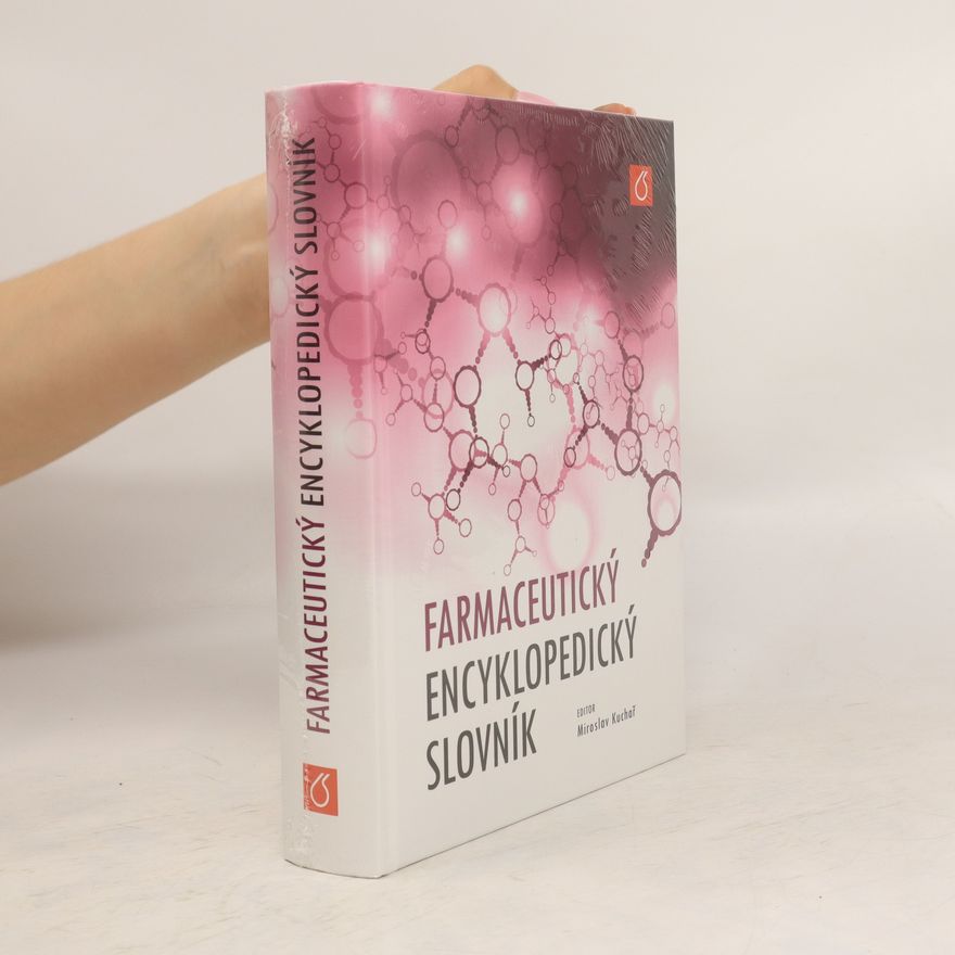 Miroslav Kuchař Farmaceutický encyklopedický slovník