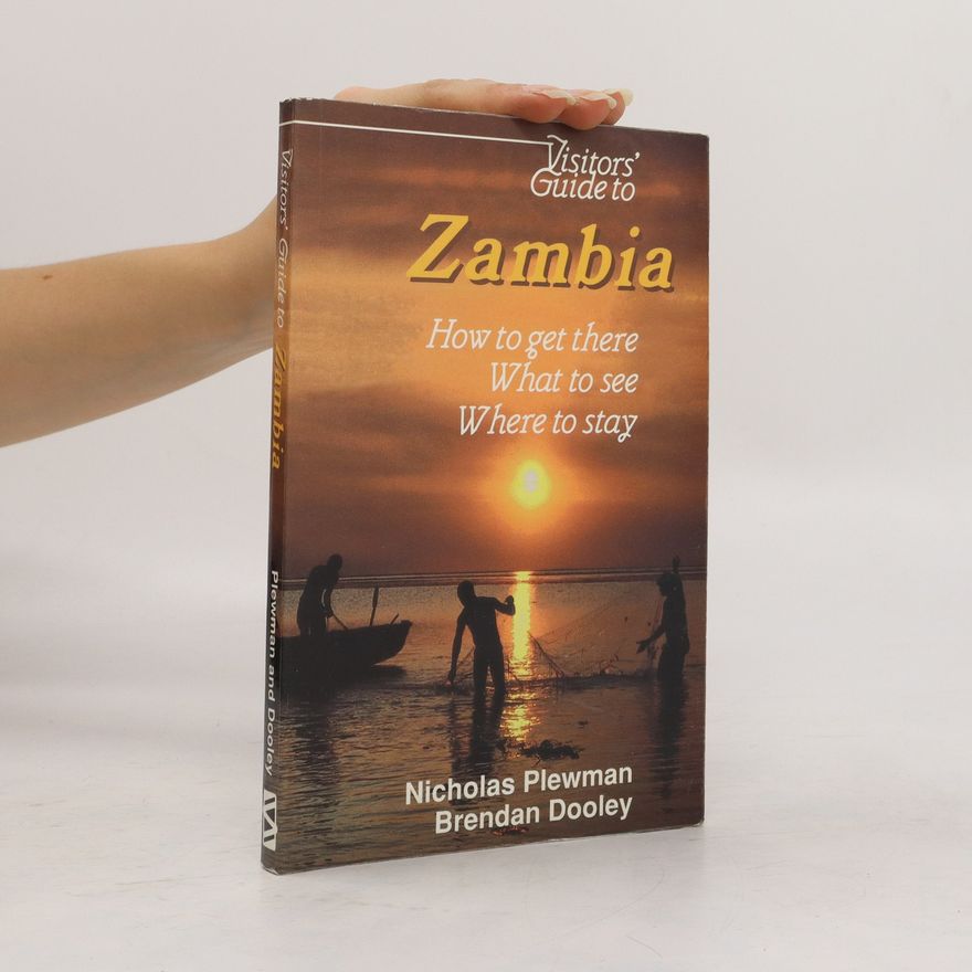 Nicholas Plewman Visitors' guide to Zambia