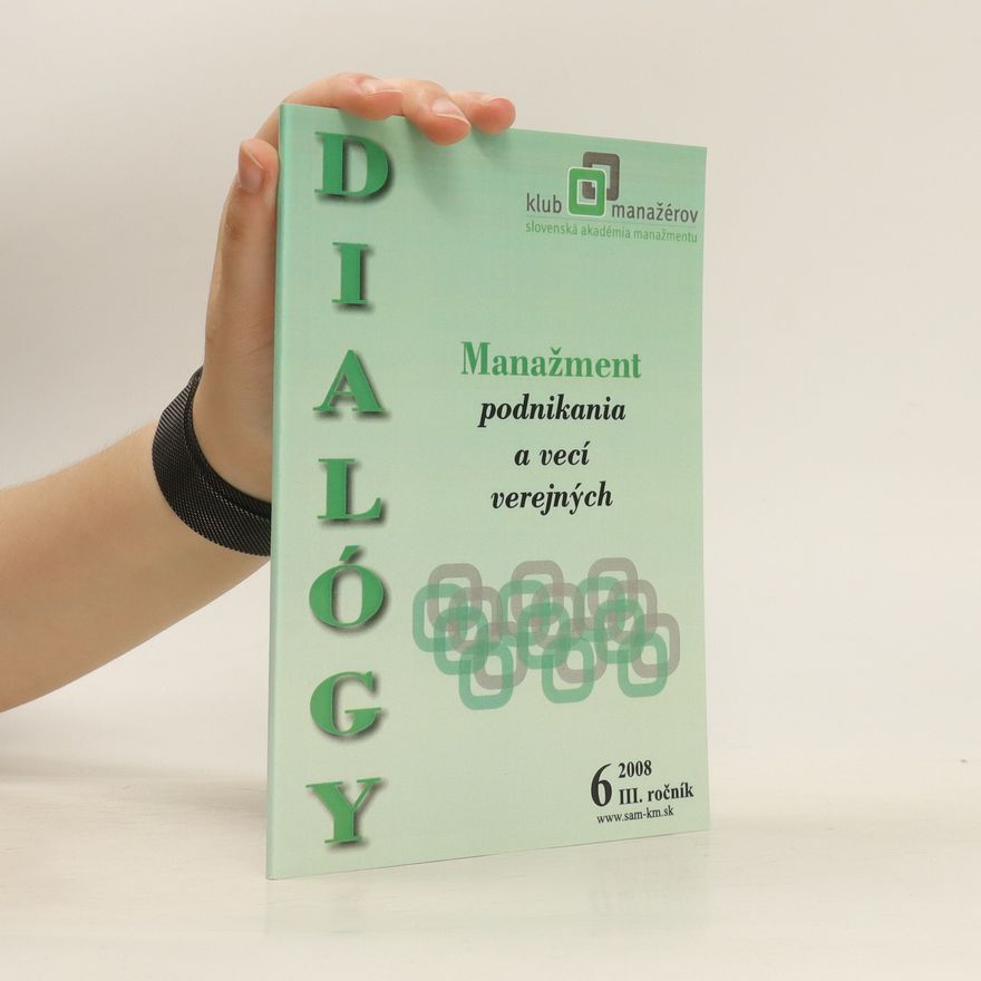 Kolektiv autorů Dialógy 2009, č. 10: Manažment podnikania a vecí verejných