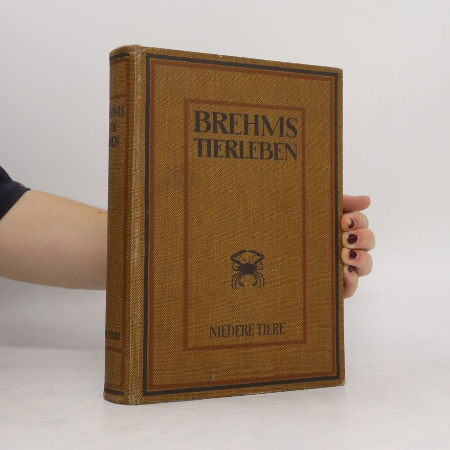 Various authors Brehms Tierleben. Die niederen Tiere