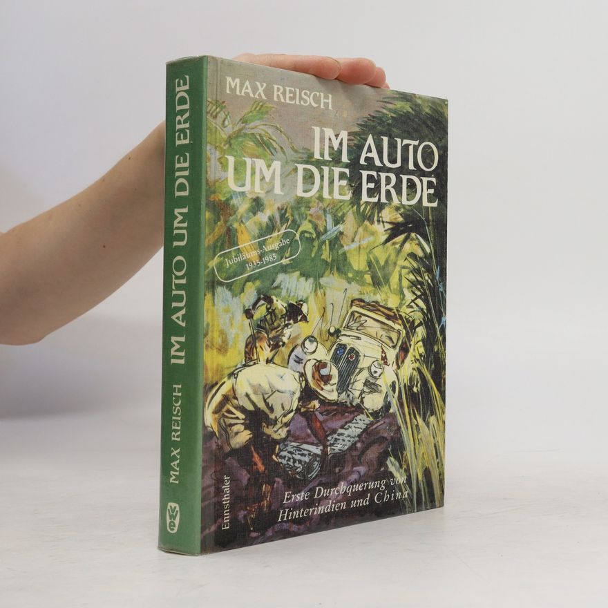 Max Reisch Im Auto um die Erde
