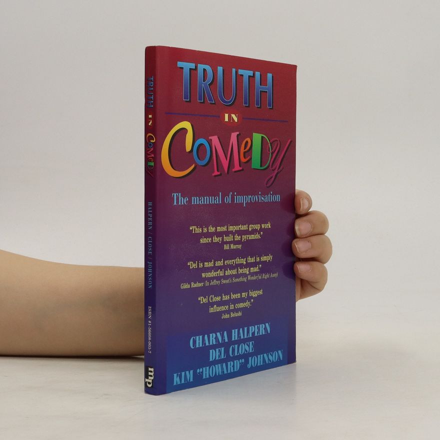Del Close Truth in Comedy