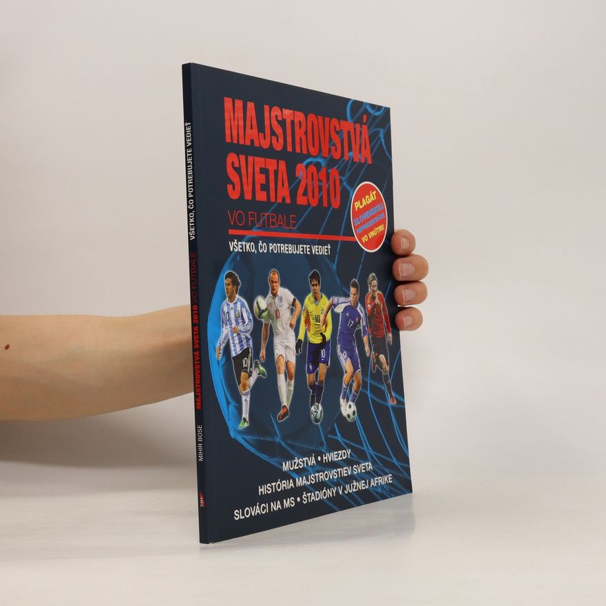 Mihir Bose Majstrovstvá sveta 2010 vo futbale